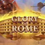 Glory of Rome: Kejayaan Kekaisaran dan Putaran Emas Menanti!