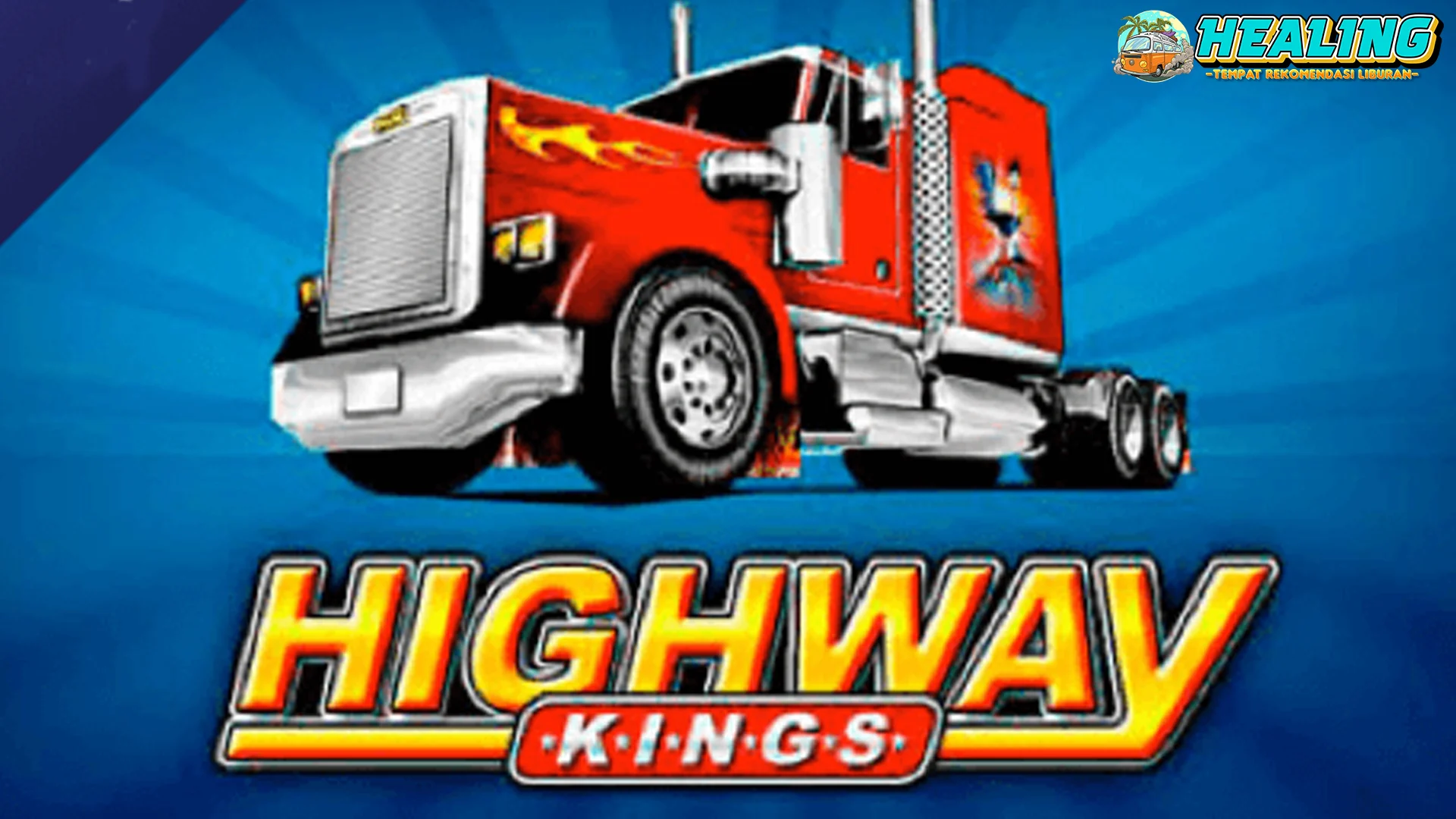 Highway King Ugal-ugalan 99 Km/Jam, Nggak Teko!