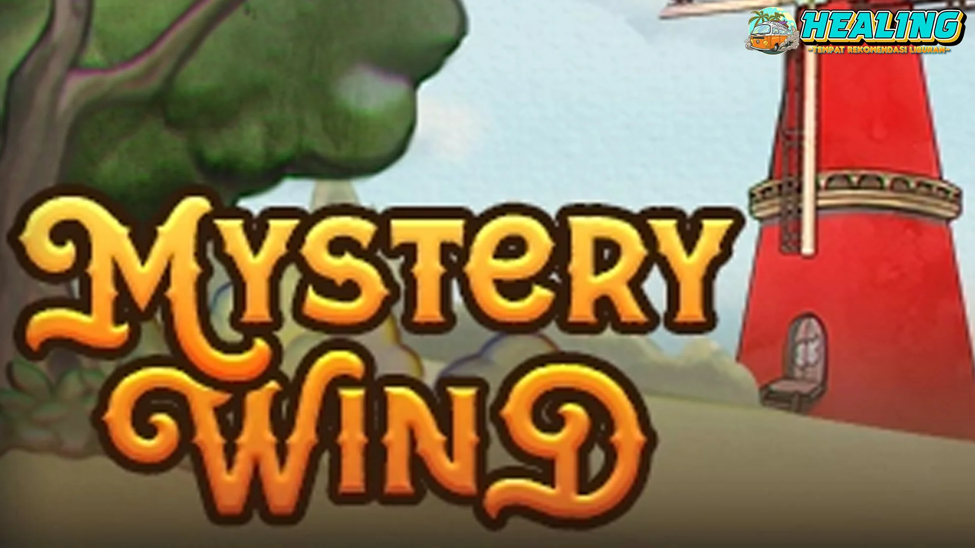 Mystery Wind 31 Angin Misterius Tingkat Dewa!