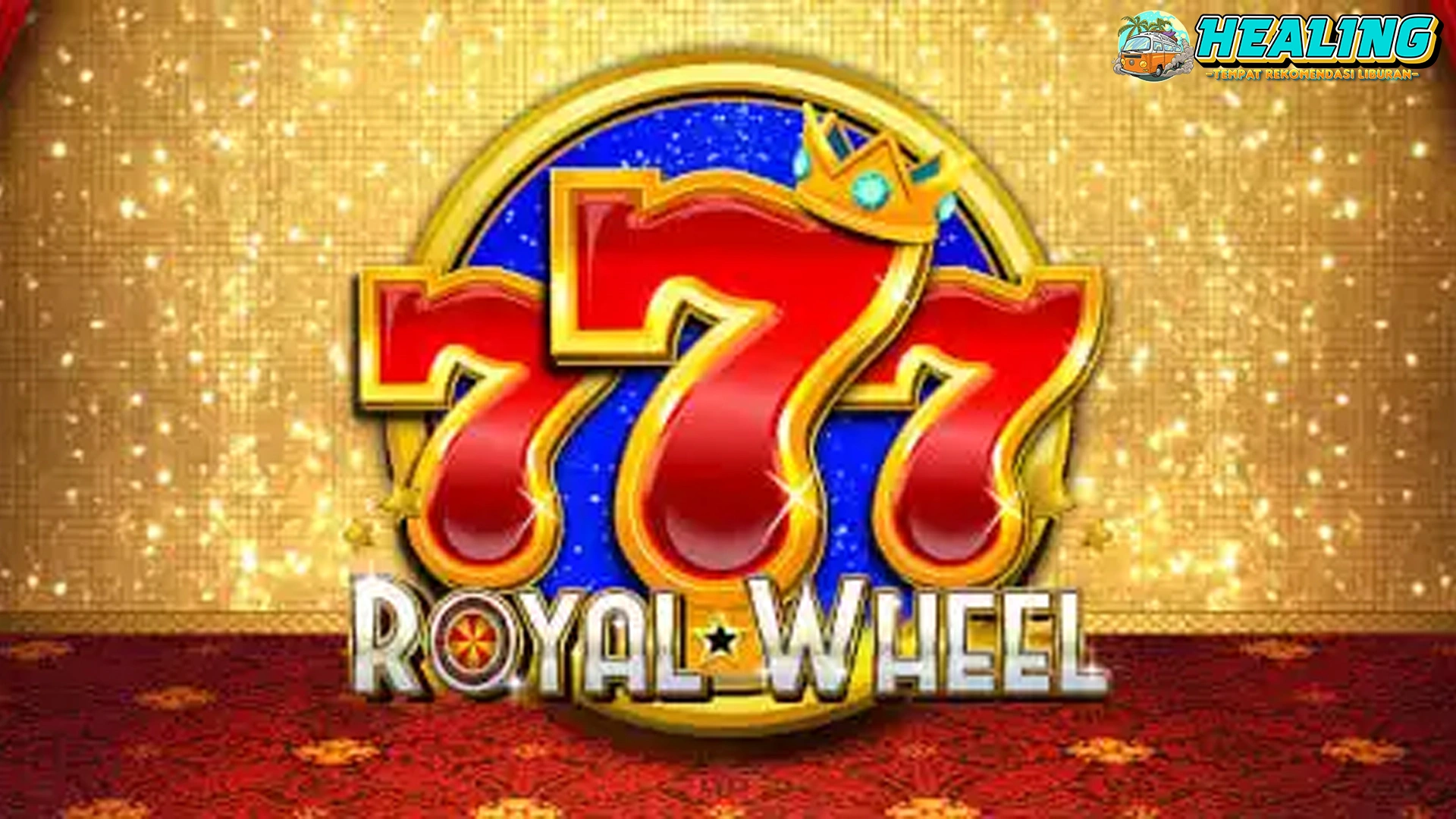777 Royal Wheel Jangan Ketinggal Ini Sebabnya